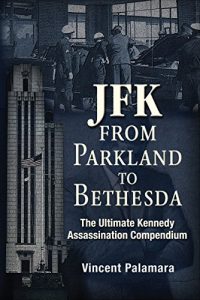 Baixar JFK: From Parkland to Bethesda: The Ultimate Kennedy Assassination Compendium pdf, epub, eBook