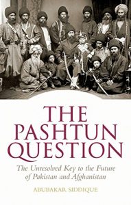 Baixar The Pashtun Question: The Unresolved Key to the Future    of Pakistan and Afghanistan pdf, epub, eBook