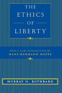 Baixar The Ethics of Liberty pdf, epub, eBook