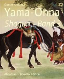 Baixar Yama-Onna: Shogun – Band 3 (German Edition) pdf, epub, eBook
