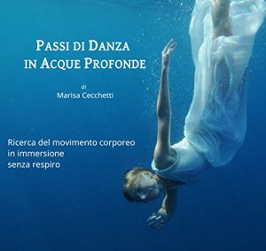 Baixar Passi di danza in acque profonde: Ricerca del movimento corporeo in immersione senza respiro (Italian Edition) pdf, epub, eBook