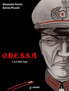 Baixar O.D.E.S.S.A.: L’ora della fuga (Italian Edition) pdf, epub, eBook