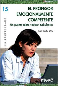 Baixar El profesor emocionalmente competente (DESARROLLO PERSONAL) pdf, epub, eBook
