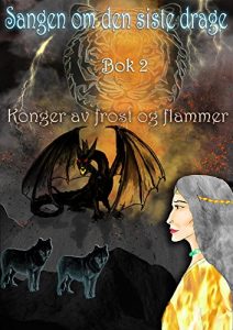 Baixar Sangen om den siste drage Bok 2 Konger av frost og flammer (Norwegian_bokmal Edition) pdf, epub, eBook