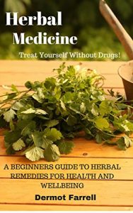 Baixar Herbal Medicine: A BEGINNERS GUIDE TO HERBAL REMEDIES FOR HEALTH AND WELLBEING (ALTERNATIVE MEDICINE, NATURAL MEDICINE, MEDICINAL HERBS) (HERBAL REMEDIES … WELL-BEING Book 2) (English Edition) pdf, epub, eBook