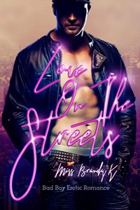 Baixar Love on the Streets (Bad Boy Erotic Romance) (English Edition) pdf, epub, eBook