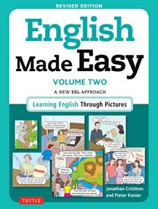 Baixar English Made Easy Volume Two: A New ESL Approach: Learning English Through Pictures: 2 pdf, epub, eBook