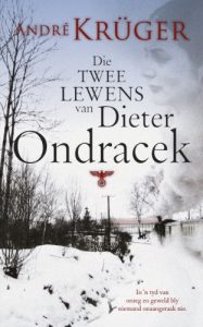 Baixar Die twee lewens van Dieter Ondracek pdf, epub, eBook