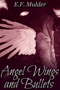 Baixar Angel Wings and Bullets (English Edition) pdf, epub, eBook
