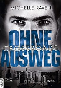 Baixar Crossroads – Ohne Ausweg (Crossroads-Reihe 2) (German Edition) pdf, epub, eBook