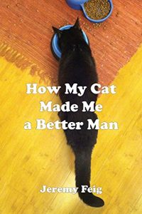 Baixar How My Cat  Made Me a Better Man (English Edition) pdf, epub, eBook