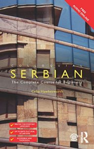 Baixar Colloquial Serbian: The Complete Course for Beginners pdf, epub, eBook