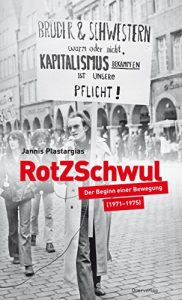 Baixar RotZSchwul: Der Beginn einer Bewegung (1971-1975) pdf, epub, eBook
