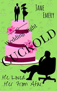 Baixar Wedding Night Cuckold: He Loved Her From Afar (Jane’s Bedtime Erotica Quick Reads Book 50) (English Edition) pdf, epub, eBook