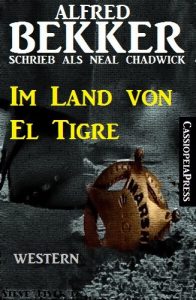 Baixar Im Land von El Tigre (Western) (German Edition) pdf, epub, eBook