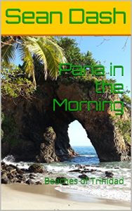 Baixar Paria in the Morning: Beaches of Trinidad (English Edition) pdf, epub, eBook