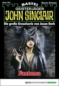 Baixar John Sinclair – Folge 1981: Fantoma (German Edition) pdf, epub, eBook
