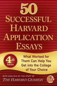 Baixar 50 Successful Harvard Application Essays: What Worked for Them Can Help You Get into the College of Your Choice pdf, epub, eBook