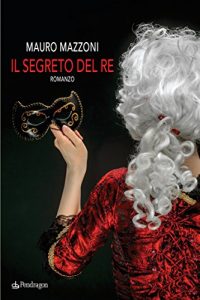 Baixar Il segreto del Re: 261 (Linferno) pdf, epub, eBook