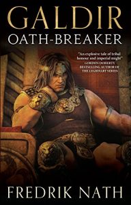 Baixar Galdir – Oath-Breaker: Roman Empire fiction (Roman Empire Series Book 4) (English Edition) pdf, epub, eBook