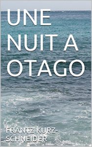 Baixar UNE NUIT A OTAGO (French Edition) pdf, epub, eBook