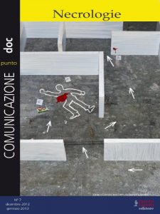 Baixar Comunicazionepuntodoc numero 7.: Necrologie. La comunicazione in abito nero (Comuniazionepuntodoc) pdf, epub, eBook