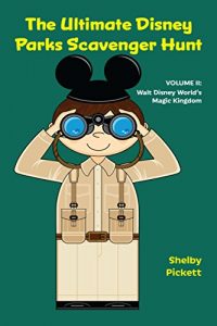 Baixar The Ultimate Disney Parks Scavenger Hunt: Volume II – Walt Disney World’s Magic Kingdom (English Edition) pdf, epub, eBook
