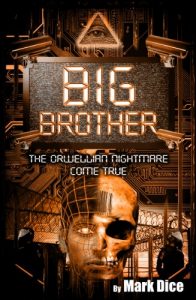 Baixar Big Brother: The Orwellian Nightmare Come True (English Edition) pdf, epub, eBook