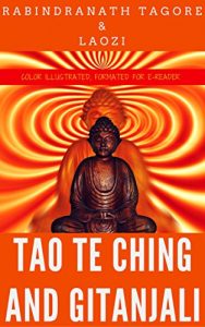 Baixar Tao Te Ching And Gitanjali: Color Illustrated, Formatted for E-Readers (Unabridged Version) (English Edition) pdf, epub, eBook