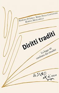 Baixar Diritti traditi: La legge 40 cambiata dai cittadini (I saggetti) pdf, epub, eBook