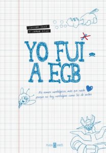 Baixar Yo fui a EGB pdf, epub, eBook