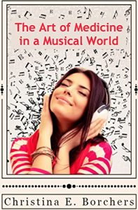 Baixar The Art of Medicine in a Musical World (English Edition) pdf, epub, eBook