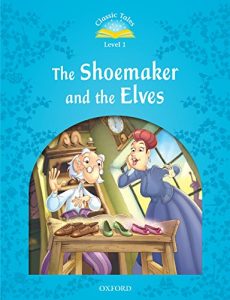 Baixar The Shoemaker and the Elves (Classic Tales Level 1) pdf, epub, eBook