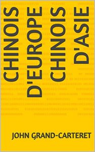Baixar Chinois d’Europe Chinois d’Asie (French Edition) pdf, epub, eBook