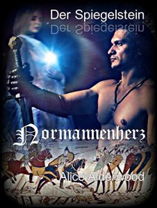 Baixar Der Spiegelstein – Normannenherz: Eine Zeitreise-Romance (German Edition) pdf, epub, eBook