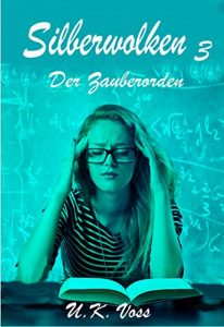 Baixar Silberwolken 3 (Der Zauberorden 10) (German Edition) pdf, epub, eBook