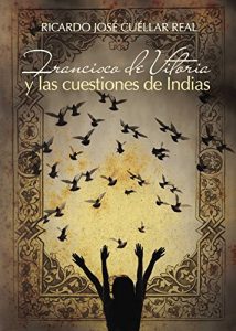 Baixar Francisco de Vitoria y las cuestiones de Indias (Spanish Edition) pdf, epub, eBook