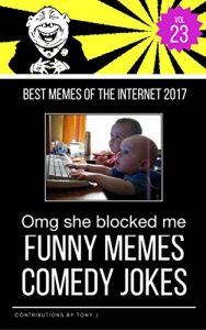 Baixar Funny Memes Comedy Jokes vol.23: Best Memes,Memes Books,Funny Memes, Funny Jokes, Funny Books, Comedy,Enjoy,Comedy Hilarious Enjoy Pictures (English Edition) pdf, epub, eBook