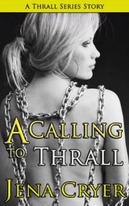 Baixar A Calling to Thrall – A BDSM Erotic Pet Play Story (The Thrall Series Book 2) (English Edition) pdf, epub, eBook
