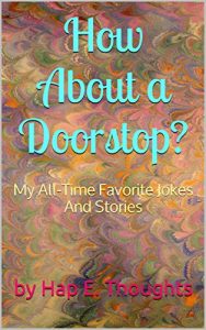 Baixar How About a Doorstop?: My All-Time Favorite Jokes And Stories (English Edition) pdf, epub, eBook