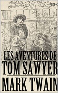 Baixar Les Aventures de Tom Sawyer de Mark Twain  (French Edition) pdf, epub, eBook