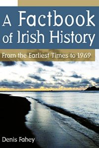 Baixar A Factbook of Irish History (English Edition) pdf, epub, eBook