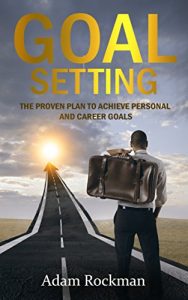 Baixar Goal Setting: The Proven Plan to Achieve Personal and Career Goals (English Edition) pdf, epub, eBook