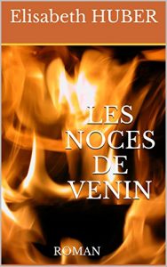Baixar Les noces de venin: ROMAN (French Edition) pdf, epub, eBook