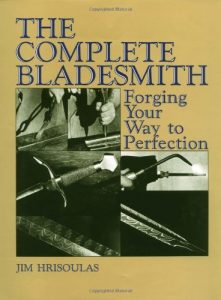 Baixar The Complete Bladesmith: Forging Your Way To Perfection pdf, epub, eBook