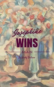 Baixar Josephine Wins Again: A Dark Romantic Comedy (English Edition) pdf, epub, eBook