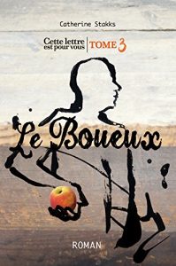Baixar Le Boueux (Cette lettre est pour vous t. 3) (French Edition) pdf, epub, eBook