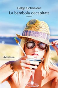 Baixar La bambola decapitata: Romanzo pdf, epub, eBook