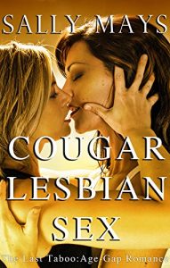 Baixar Cougar Lesbian Sex: The Last Taboo – Age-Gap Romance (Cougar Lesbian Love Book 1) (English Edition) pdf, epub, eBook
