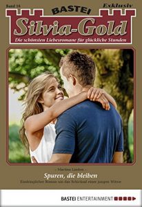 Baixar Silvia-Gold – Folge 016: Spuren, die bleiben (German Edition) pdf, epub, eBook